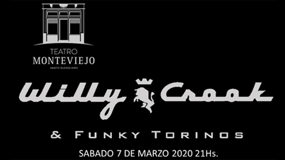 Willy Crook & Funky Torinos en el Teatro Monteviejo